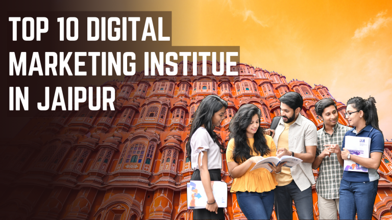 Top 10 Digital Marketing Institute in Jaipur
