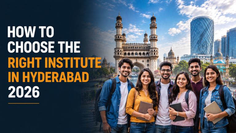 How to Choose the Right Institute in Hyderabad
